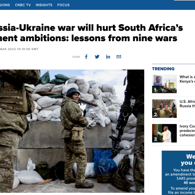 ISAAH MHLANGA - The Russia-Ukraine war will hurt South Africa’s investment ambitions_ l_ - www.cnbcafrica.com