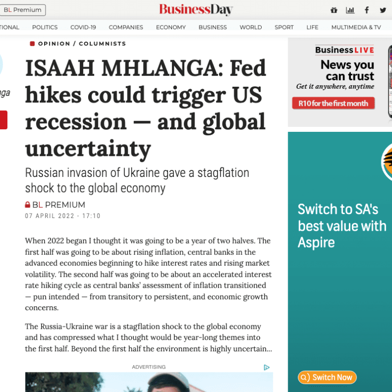 ISAAH MHLANGA_ Fed hikes could trigger US recession — and global uncert_ - www.businesslive.co.za